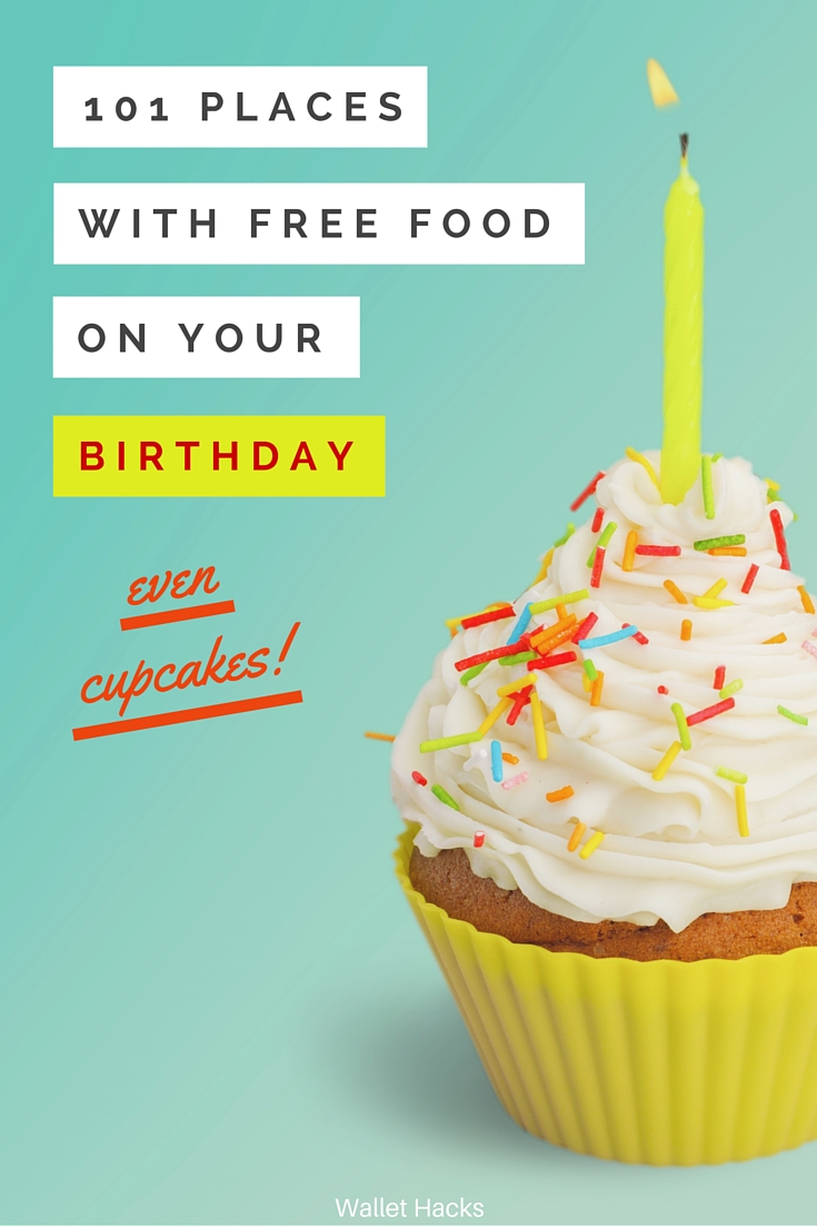 101+ Restaurants with Free Food on Your Birthday