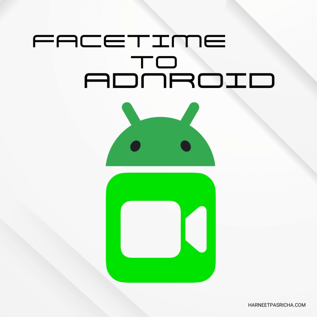 How to FaceTime an Android User from Your iPhone